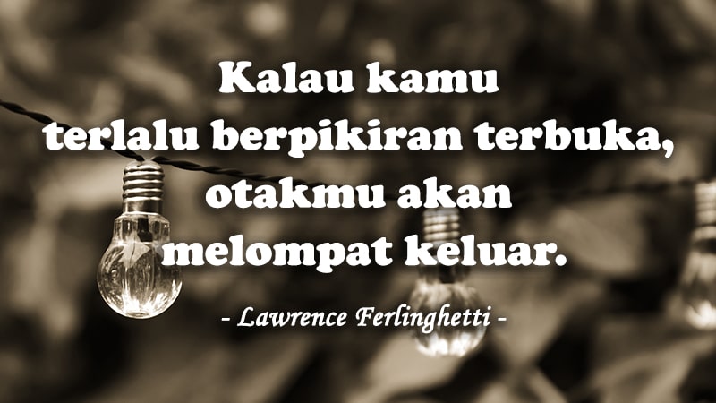 Kata-Kata Sindiran Halus - Lawrence Ferlinghetti