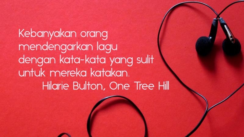 Gambar Kata-Kata Keren - One Tree Hil