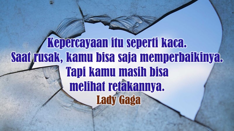 Kata-Kata Sakit Hati buat Pacar - Lady Gaga