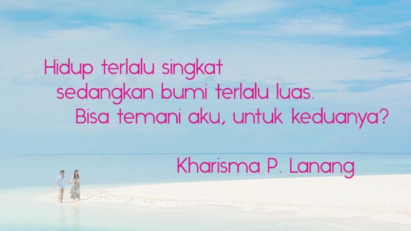 Kata-Kata Indah Cinta untuk Kekasih - Kharisma P. Lanang